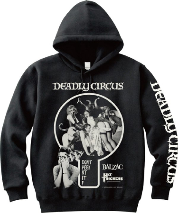 BALZAC & HAT TRICKERS 『DEADLY CIRCUS』 POCKETLESS HOODIE - SHOCKER